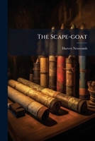 The Scape-goat B0FK9SCC96 Book Cover
