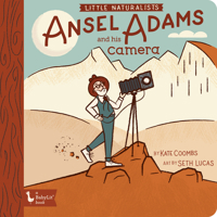 Little Naturalists: Ansel Adams and His Camera 1423654307 Book Cover