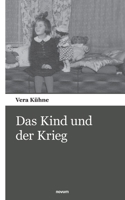 Das Kind und der Krieg null Book Cover