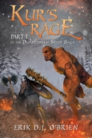 Kur's Rage : Part 1 of the Duaredheim Staff Saga 1643454846 Book Cover