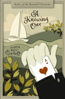 A Knowing One 1958720984 Book Cover