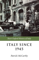 Italy since 1945 (Short Oxford History of Italy) 0198731698 Book Cover