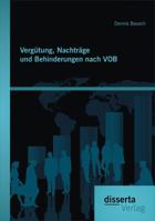 Vergutung, Nachtrage Und Behinderungen Nach Vob 3954254360 Book Cover