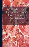 A Text-Book of Pathology, for Practitioners and Students 1022489305 Book Cover