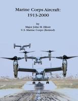 Marine Corps Aircraft 1913-2000 1482324148 Book Cover