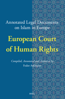 Annotated Legal Documents on Islam in Europe: European Court of Human Rights 9004745556 Book Cover