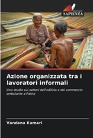 Azione organizzata tra i lavoratori informali (Italian Edition) 6207019083 Book Cover