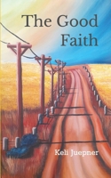 The Good Faith B0GR5YT984 Book Cover