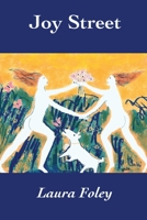 Joy Street 0692237550 Book Cover