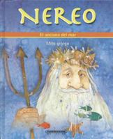 Nereo: El Anciano Del Mar (Mitos Para Nios) 9583019097 Book Cover