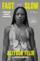 Fast and Slow: Discovering Strength Beyond Speed: A Memoir 0593977718 Book Cover