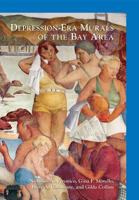 Depression-Era Murals of the Bay Area 146713144X Book Cover