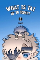 What is Tai up to Today? 191699671X Book Cover