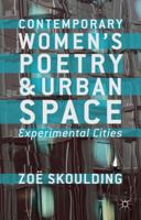 Contemporary Women's Poetry and Urban Space: Experimental Cities 1349332488 Book Cover