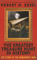 Greatest Treasure Hunt in History: The Story of the Monuments Men B0GN2TDR33 Book Cover