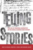 Telling Stories: The Use of Personal Narratives in the Social Sciences and History 0801473926 Book Cover