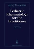 Pediatric rheumatology for the practitioner (Comprehensive manuals in pediatrics) 147576152X Book Cover