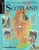 Scotland (Origins) 0531144410 Book Cover