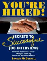 You're Hired Secrets to SuccJobInterview 0028625099 Book Cover