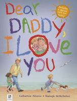 Dear Daddy, I Love You 1743632843 Book Cover