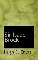 Sir Isaac Brock 1985265559 Book Cover