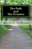 The Path and the Promise 098374520X Book Cover