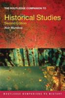 The Routledge Companion to Historical Studies (Routledge Companions to History) 0415184959 Book Cover