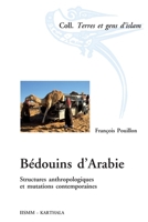 Bédouins d'Arabie. Structures anthropologiques et mutations contemporaines (Terres Et Gens d'Islam) (French Edition) 2811119310 Book Cover