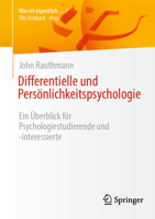 Differentielle Und Persönlichkeitspsychologie: Ein Überblick Für Psychologiestudierende Und -Interessierte 3662701383 Book Cover