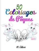 50 coloriages de pâques: Livre à colorier de Pâques pour enfants 2 à 5 ans | 50 dessins de Pâques à colorier | 21,59 x 27,94 cm | B08X63FLKX Book Cover