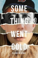 Something Went Cold 1637528760 Book Cover