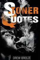 Stoner Quotes 1495459748 Book Cover