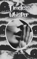 Timeless Whisper 9916399298 Book Cover