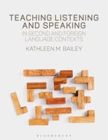 Teaching Listening and Speaking in Second and Foreign Language Contexts 1350093521 Book Cover