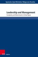 Leadership and Management: Complexity and Determinants in School Space 3847118552 Book Cover