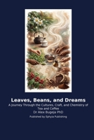 Leaves, Beans, and Dreams B0H2KTXQDD Book Cover