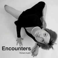Encounters: Richard Austin Photography 0981361978 Book Cover