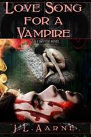 Love Song for a Vampire 1393615066 Book Cover