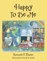 Happy to Be Me 1973673096 Book Cover