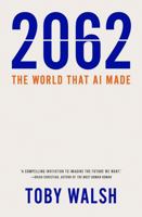 2062: The World that AI Made 1760640514 Book Cover