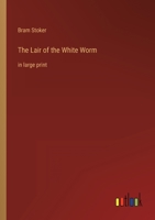 The Lair of the White Worm 1513271482 Book Cover