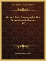 Versuch Einer Monographie Der Tichorhinen Nashorner (1877) 1160757267 Book Cover