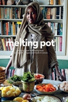 melting pot: Breaking bread and sharing food. Cooking with refugees and locals in Lesvos. 3903861677 Book Cover