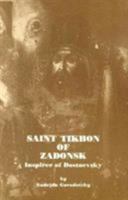 St. Tikhon of Zadonsk: Inspirer of Dostoevsky 091383632X Book Cover