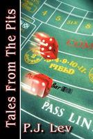 Tales from the Pits: Casino Life 1462855202 Book Cover