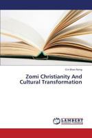 Zomi Christianity And Cultural Transformation 3659414646 Book Cover