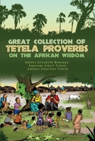 Great Collection of Tetela Proverbs on the African Wisdom 1480987662 Book Cover