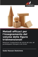Metodi efficaci per l'insegnamento del volume delle figure tridimensionali (Italian Edition) 6209869912 Book Cover