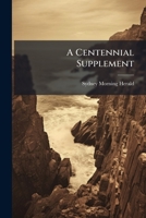 A Centennial Supplement 1248376749 Book Cover
