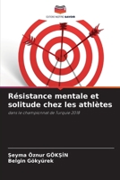 Résistance mentale et solitude chez les athlètes (French Edition) 6209359299 Book Cover